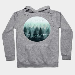 Cabeswater Hoodie